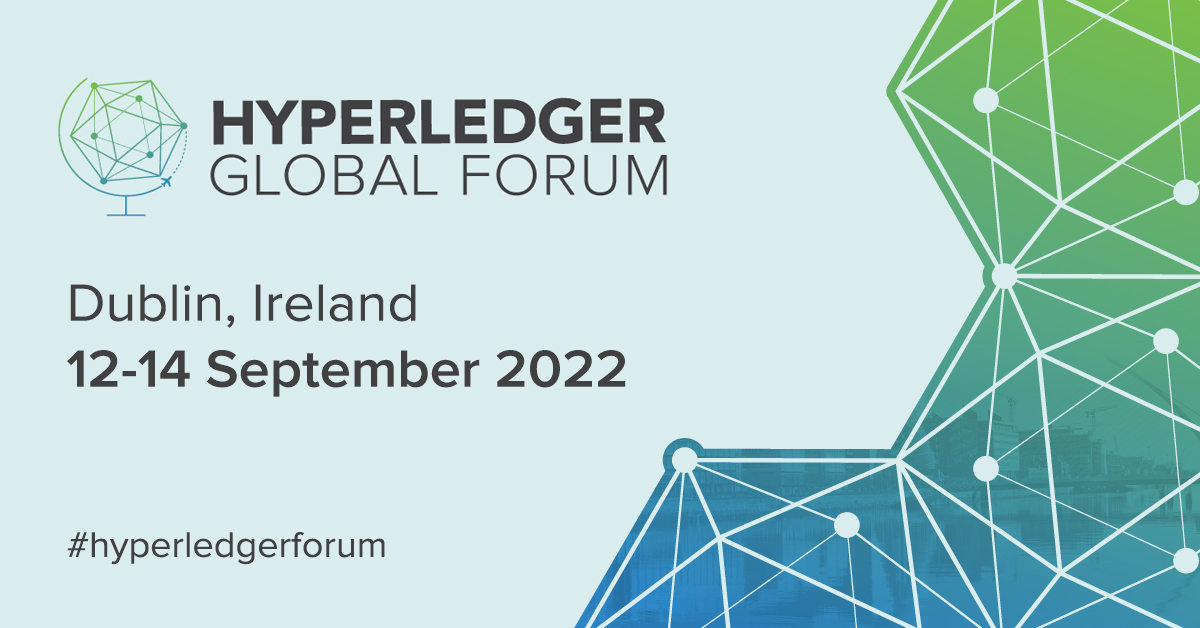 Hyperledger Global Forum | 12-14 Sep 2022